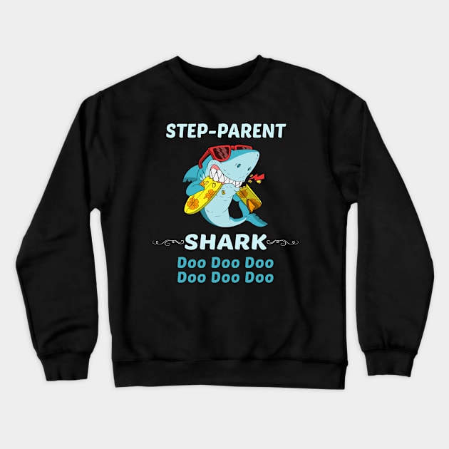 Family Shark 1 STEP-PARENT Crewneck Sweatshirt by blakelan128